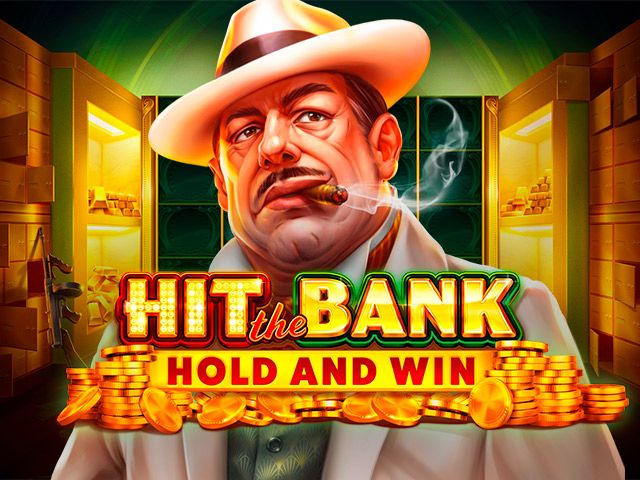 Hit the Bank: Hold and Win