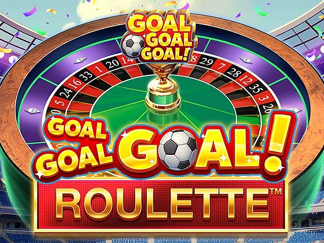 Goal Goal Goal Roulette™