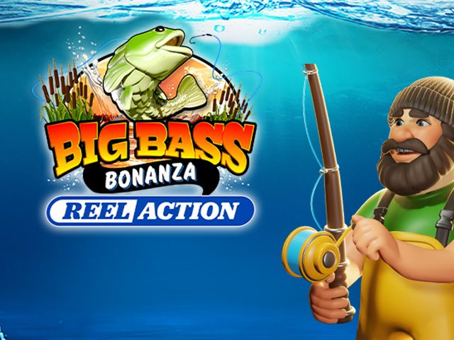 Big Bass Bonanza – Reel Action