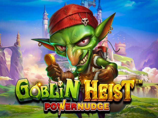 Goblin Heist Powernudge