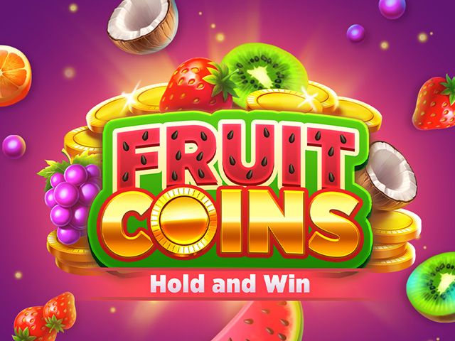 Fruit Coins Hold & Win
