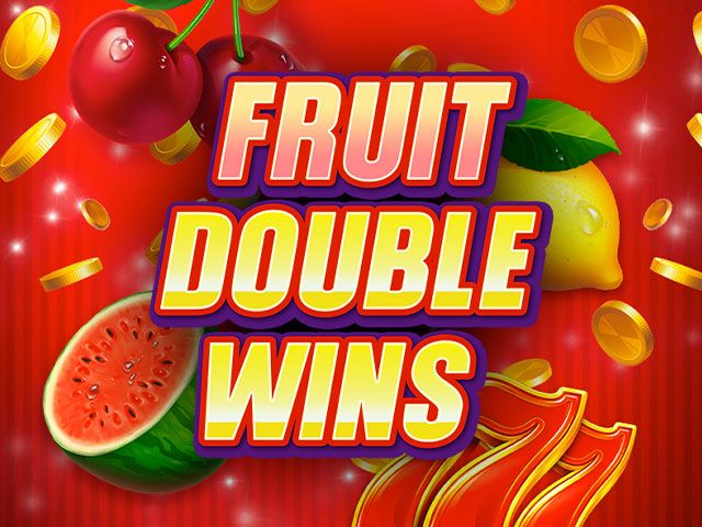 Fruit Double Wins