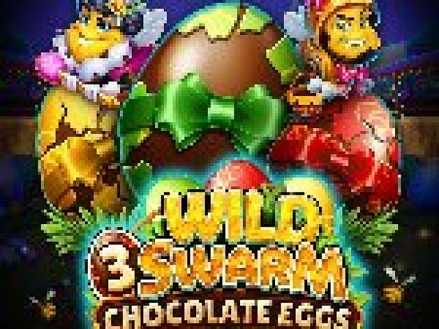 Wild Swarm 3 Chocolate Eggs