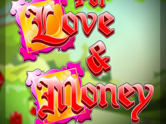 Love and Money