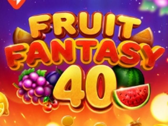 Fruit Fantasy 40