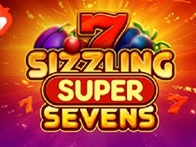 Sizzling Super Sevens