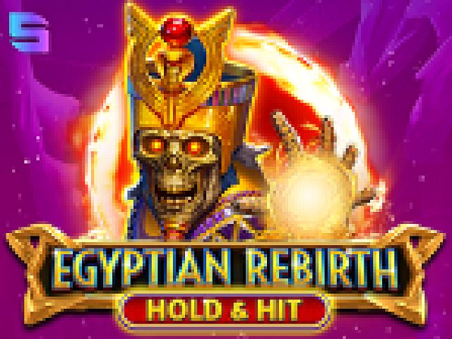 Egyptian Rebirth - Hold & Hit