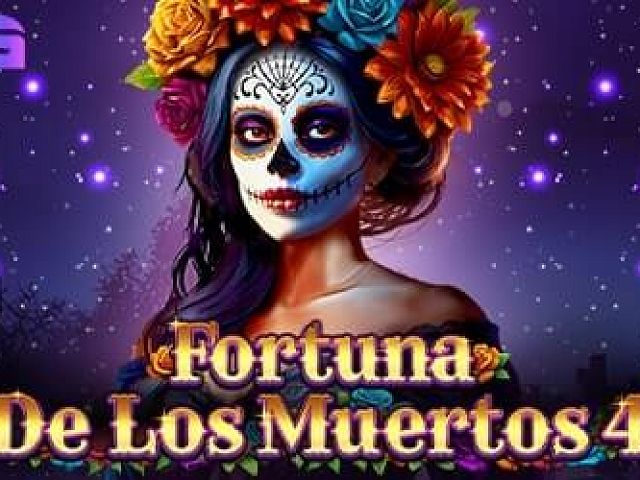 Fortuna De Los Muertos 4