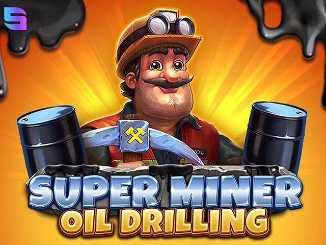 Super Miner - Oil Drilling