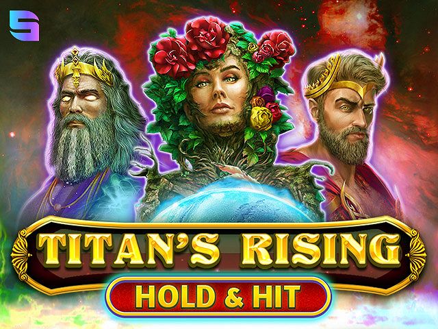 Titan's Rising - Hold & Hit