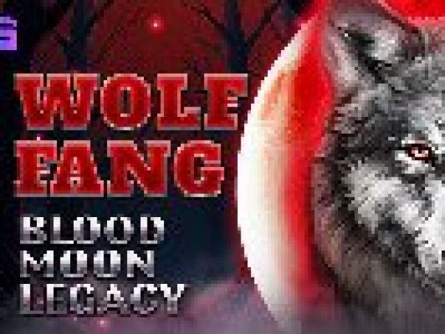Wolf Fang - Blood Moon Legacy