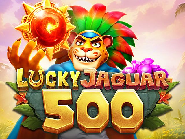 Lucky Jaguar 500