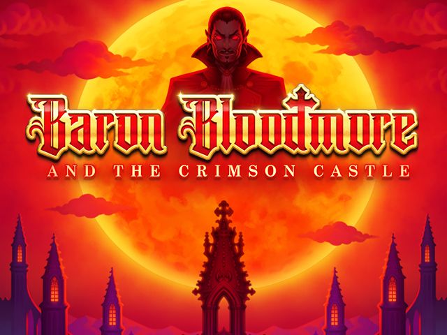 Baron Bloodmore And The Crimson Castle