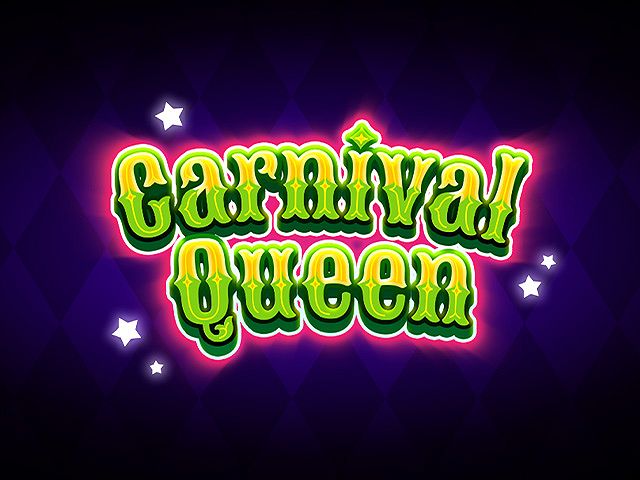 Carnival Queen – Reborn