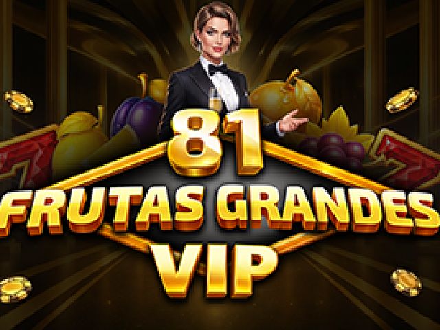 81 Frutas Grandes VIP
