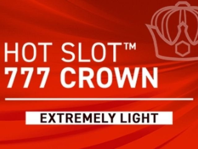 Hot Slot™: 777 Crown Extremely Light