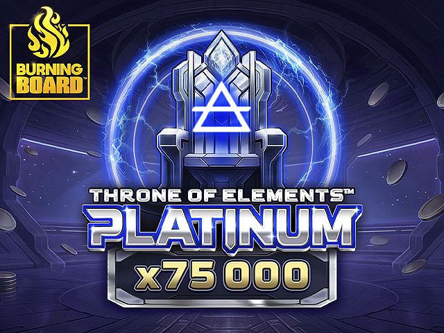 Throne of Elements™: Platinum Burning Board™