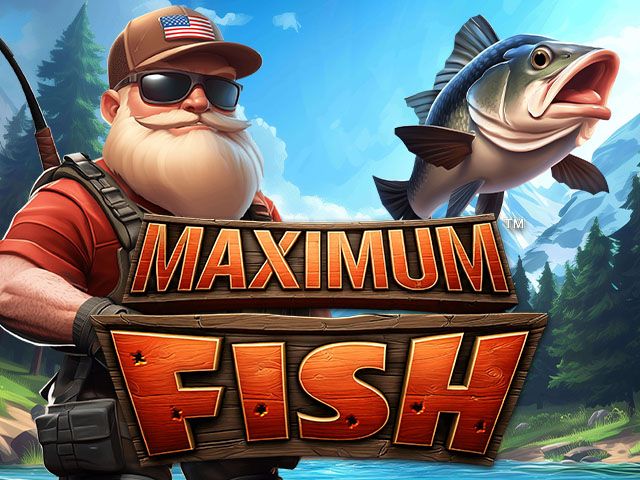 Maximum Fish