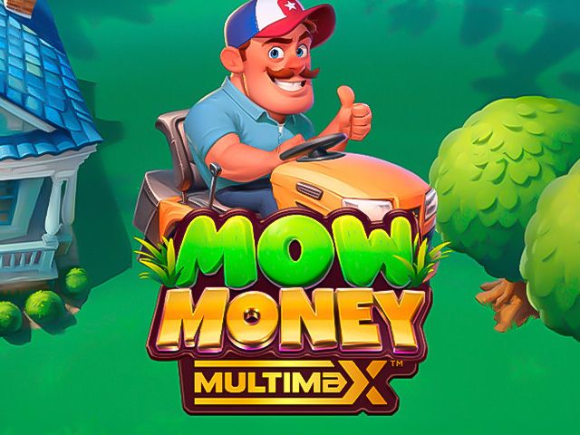 Mow Money MultiMax