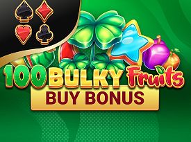 100 Bulky Fruits Buy Bonus