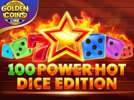 100 Power Hot Dice Edition Golden Coins Link