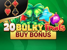 20 Bulky Fruits Buy Bonus