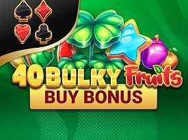 40 Bulky Fruits Buy Bonus