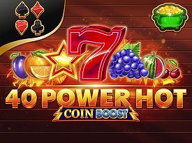 40 Power Hot Coin Boost