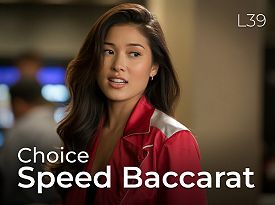 Choice Speed Baccarat L39