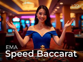 EMA Speed Baccarat L19
