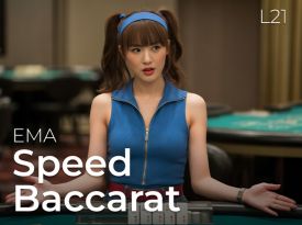 EMA Speed Baccarat L21