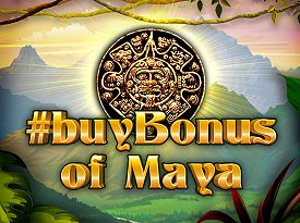 #buyBonus of Maya