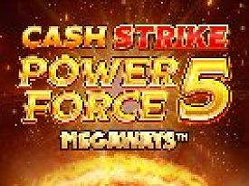 Cash Strike Power Force 5 Megaways