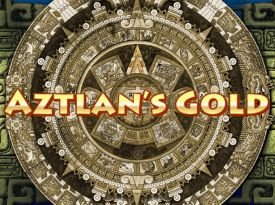 Aztlan's Gold