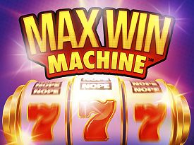 Max Win Machine™