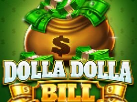 Dolla Dolla Bill