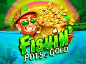 Fishin' Pots Of Gold
