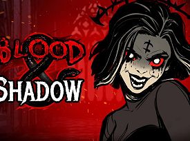Blood & Shadow