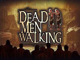 Dead Men Walking