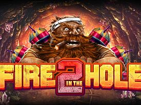 Fire In The Hole 2