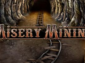 Misery Mining