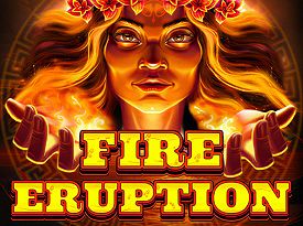 Fire Eruption