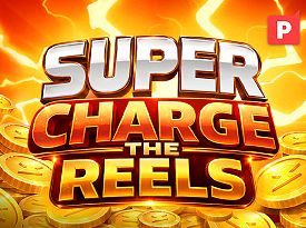 Super Charge the Reels