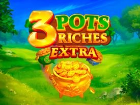 3 Pots Riches Extra: Hold and Win