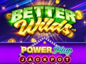 PowerPlay: Better Wilds