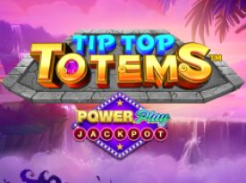 PowerPlay: Tip Top Totems 
