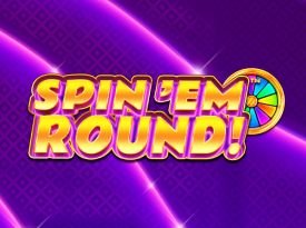 Spin ‘Em Round!