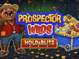 Prospector Wilds Hold & Blitz