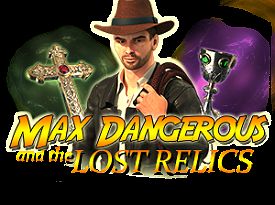 Max Dangerous and the Lost Relics