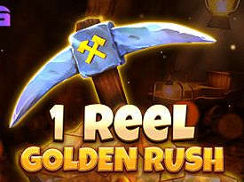 1 Reel - Golden Rush